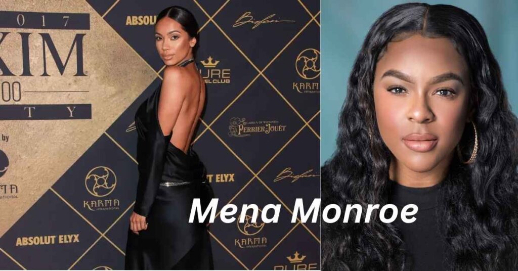 Who Is Mena Monroe?