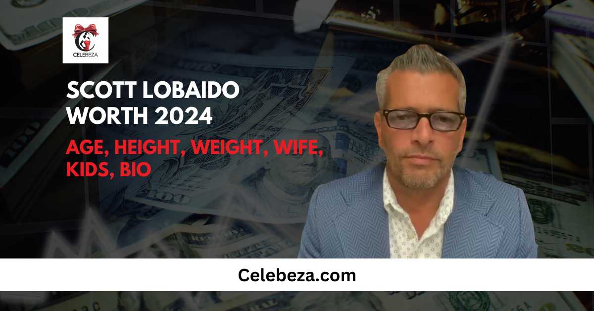 Scott Lobaido Net Worth 2024