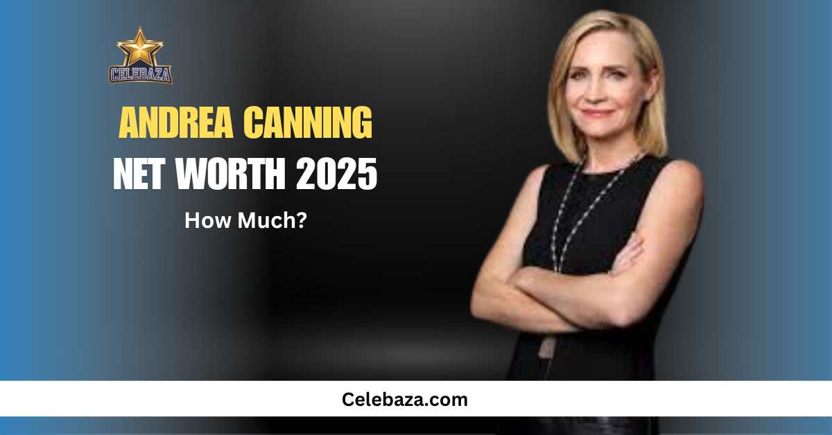 Andrea Canning Net Worth