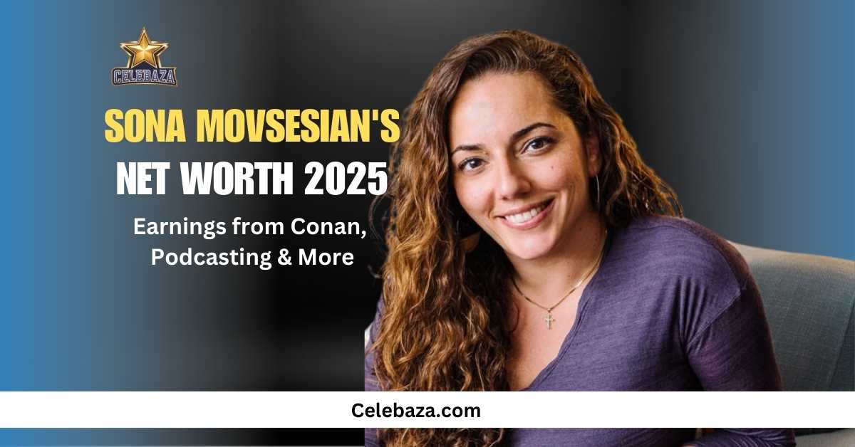 Sona Movsesian's Net Worth